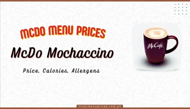 McDonald’s Mochaccino Price, Calories, Allergens